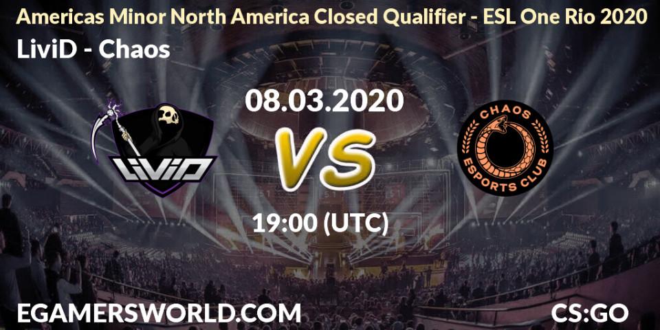 LiviD vs Chaos: Betting TIp, Match Prediction. 08.03.20. CS2 (CS:GO), Americas Minor North America Closed Qualifier - ESL One Rio 2020