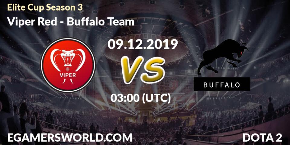 Viper Red vs Buffalo Team: Betting TIp, Match Prediction. 09.12.19. Dota 2, Elite Cup Season 3