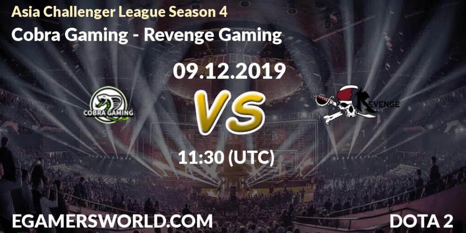 Cobra Gaming vs Revenge Gaming: Betting TIp, Match Prediction. 09.12.19. Dota 2, Asia Challenger League Season 4