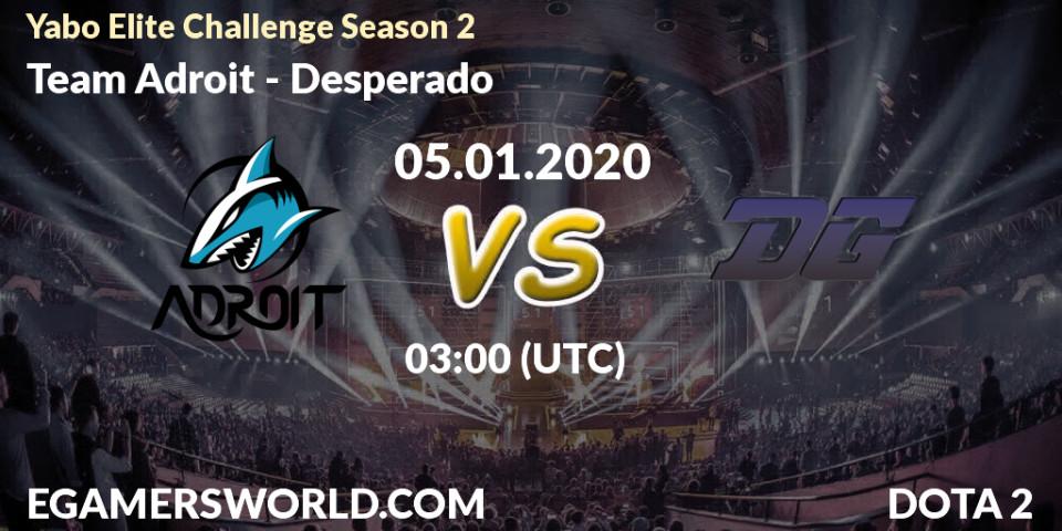 Team Adroit vs Desperado: Betting TIp, Match Prediction. 05.01.20. Dota 2, Yabo Elite Challenge Season 2