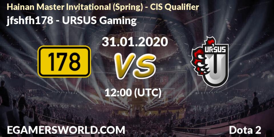 jfshfh178 vs URSUS Gaming: Betting TIp, Match Prediction. 31.01.20. Dota 2, Hainan Master Invitational (Spring) - CIS Qualifier