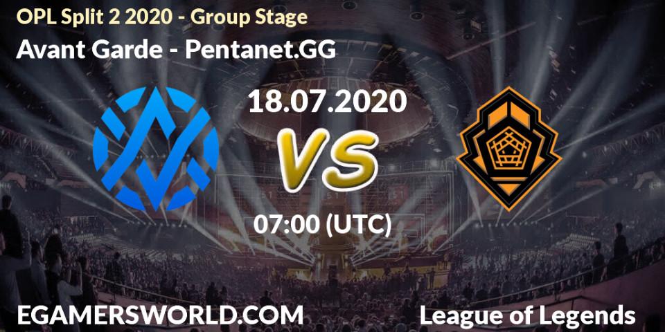 Avant Garde vs Pentanet.GG: Betting TIp, Match Prediction. 18.07.20. LoL, OPL Split 2 2020 - Group Stage