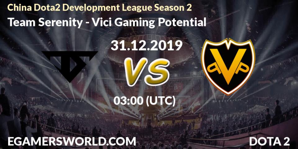 Team Serenity vs Vici Gaming Potential: Betting TIp, Match Prediction. 31.12.19. Dota 2, China Dota2 Development League Season 2