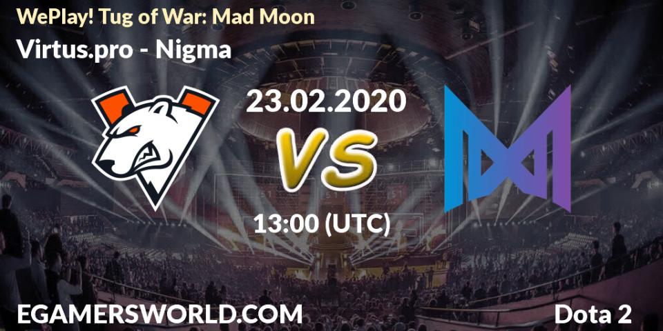 Virtus.pro vs Nigma: Betting TIp, Match Prediction. 23.02.20. Dota 2, WePlay! Tug of War: Mad Moon