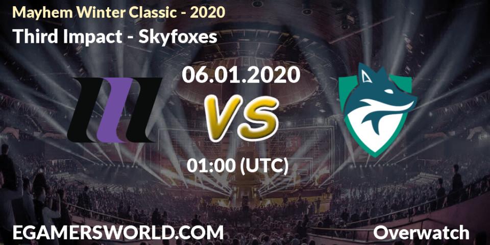 Third Impact vs Skyfoxes: Betting TIp, Match Prediction. 06.01.20. Overwatch, Mayhem Winter Classic - 2020