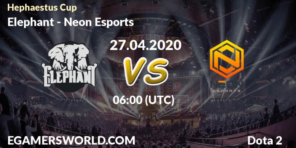 Elephant vs Neon Esports: Betting TIp, Match Prediction. 27.04.20. Dota 2, Hephaestus Cup