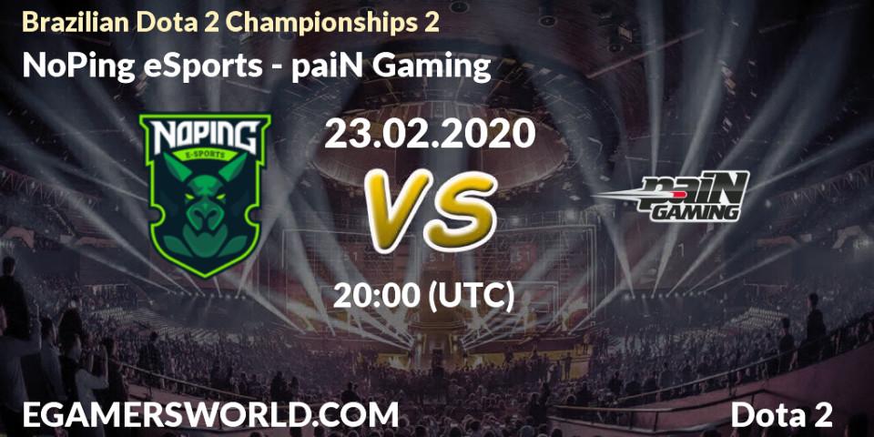NoPing eSports vs paiN Gaming: Betting TIp, Match Prediction. 23.02.20. Dota 2, Brazilian Dota 2 Championships 2