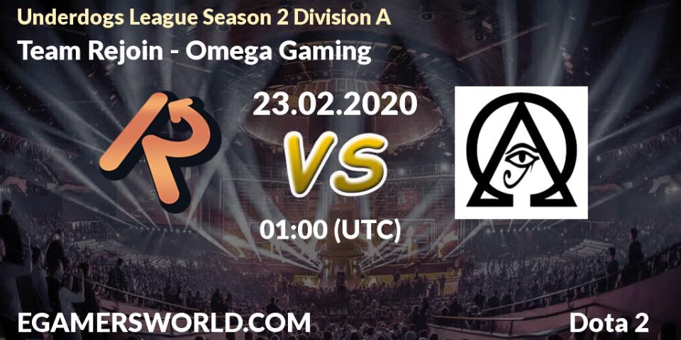 Team Rejoin vs Omega Gaming: Betting TIp, Match Prediction. 24.02.20. Dota 2, Underdogs League Season 2 Division A