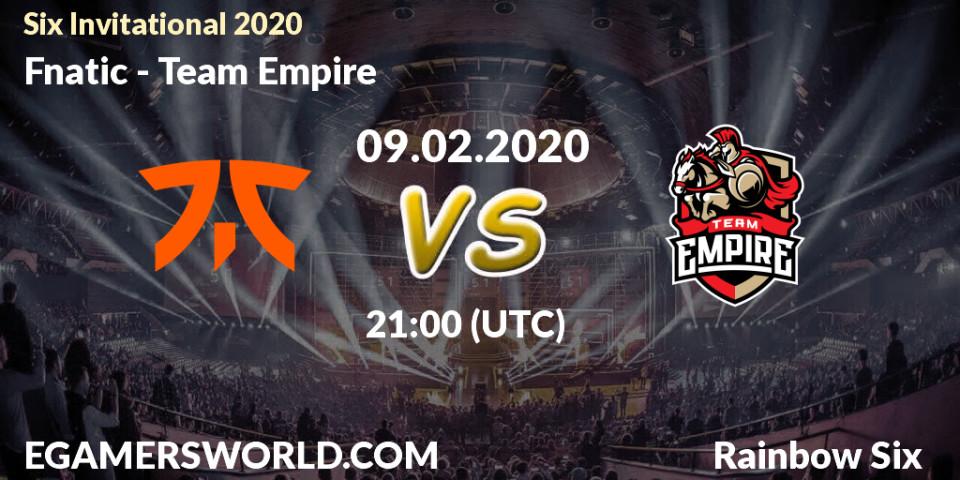 Fnatic vs Team Empire: Betting TIp, Match Prediction. 09.02.20. Rainbow Six, Six Invitational 2020