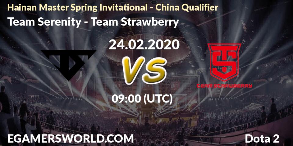 Team Serenity vs Team Strawberry: Betting TIp, Match Prediction. 24.02.20. Dota 2, Hainan Master Spring Invitational - China Qualifier