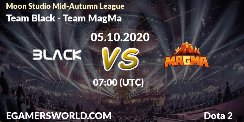 Team Black vs Team MagMa: Betting TIp, Match Prediction. 05.10.20. Dota 2, Moon Studio Mid-Autumn League