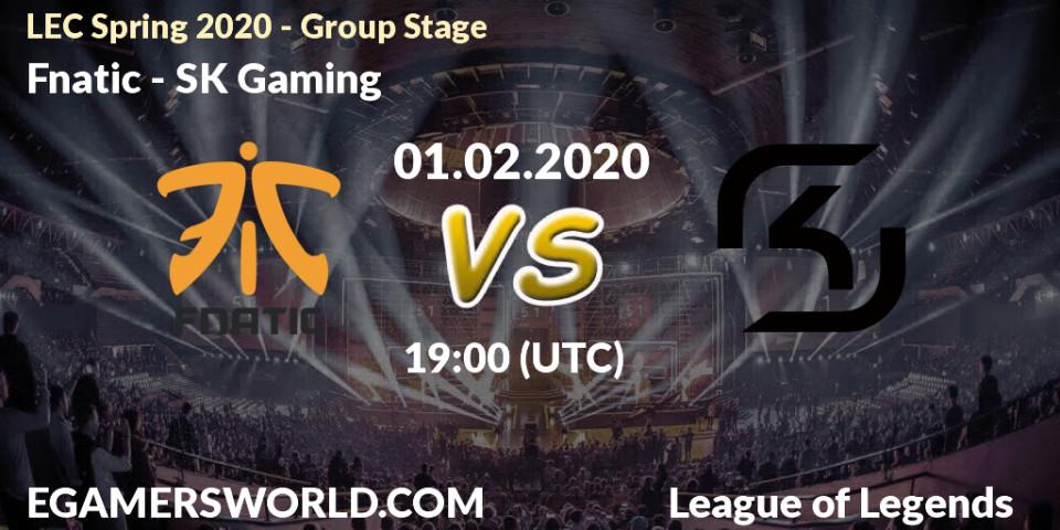 Fnatic vs SK Gaming: Betting TIp, Match Prediction. 01.02.20. LoL, LEC Spring 2020 - Group Stage