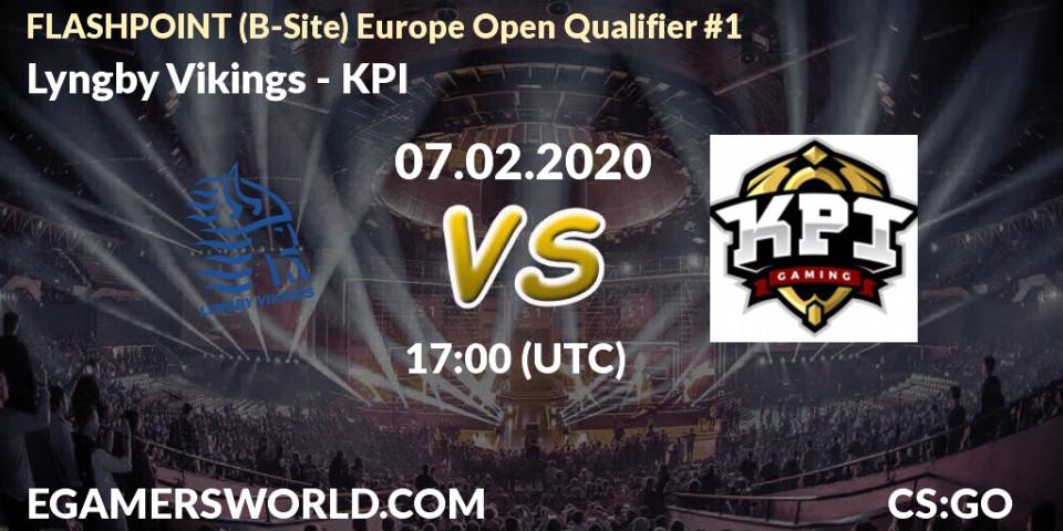 Lyngby Vikings vs KPI: Betting TIp, Match Prediction. 07.02.20. CS2 (CS:GO), FLASHPOINT Europe Open Qualifier #1