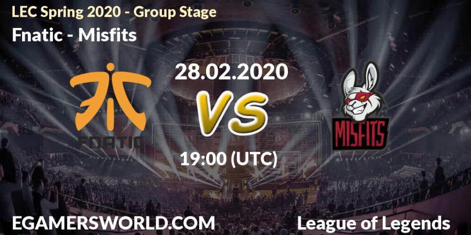 Fnatic vs Misfits: Betting TIp, Match Prediction. 28.02.20. LoL, LEC Spring 2020 - Group Stage