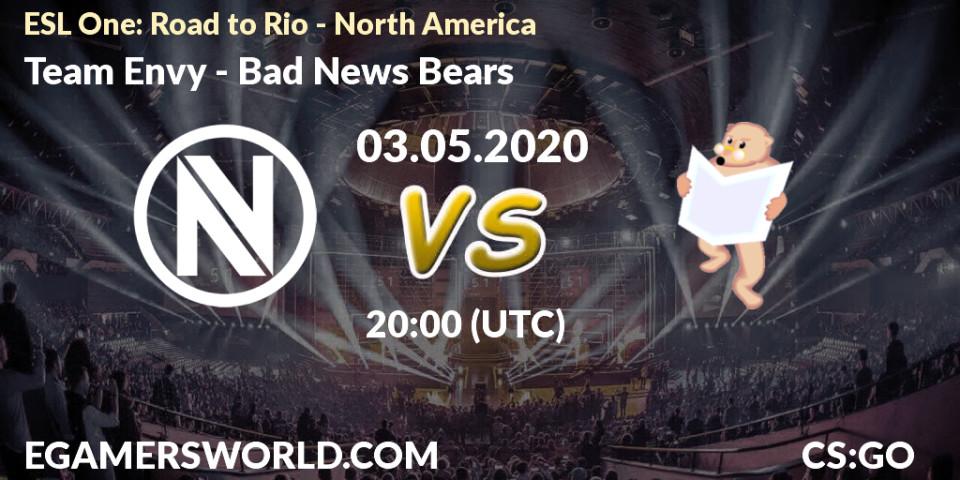 Team Envy vs Bad News Bears: Betting TIp, Match Prediction. 03.05.20. CS2 (CS:GO), ESL One: Road to Rio - North America
