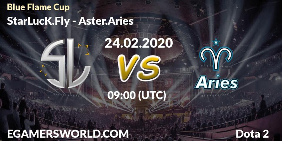 StarLucK.Fly vs Aster.Aries: Betting TIp, Match Prediction. 24.02.20. Dota 2, Blue Flame Cup
