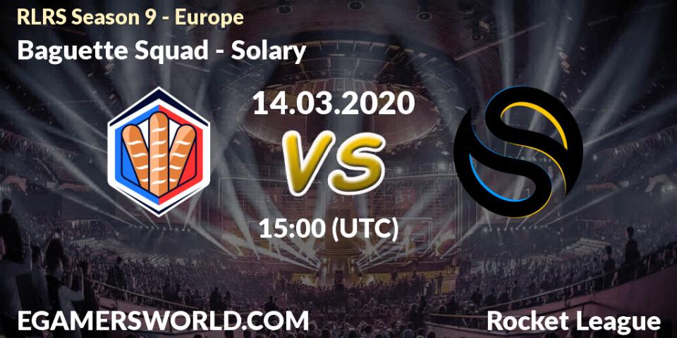 Baguette Squad vs Solary: Betting TIp, Match Prediction. 14.03.20. Rocket League, RLRS Season 9 - Europe