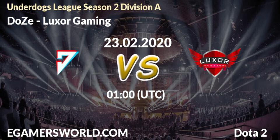 DoZe vs Luxor Gaming: Betting TIp, Match Prediction. 24.02.20. Dota 2, Underdogs League Season 2 Division A