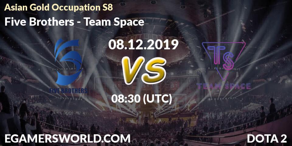 Five Brothers vs Team Space: Betting TIp, Match Prediction. 07.12.19. Dota 2, Asian Gold Occupation S8 