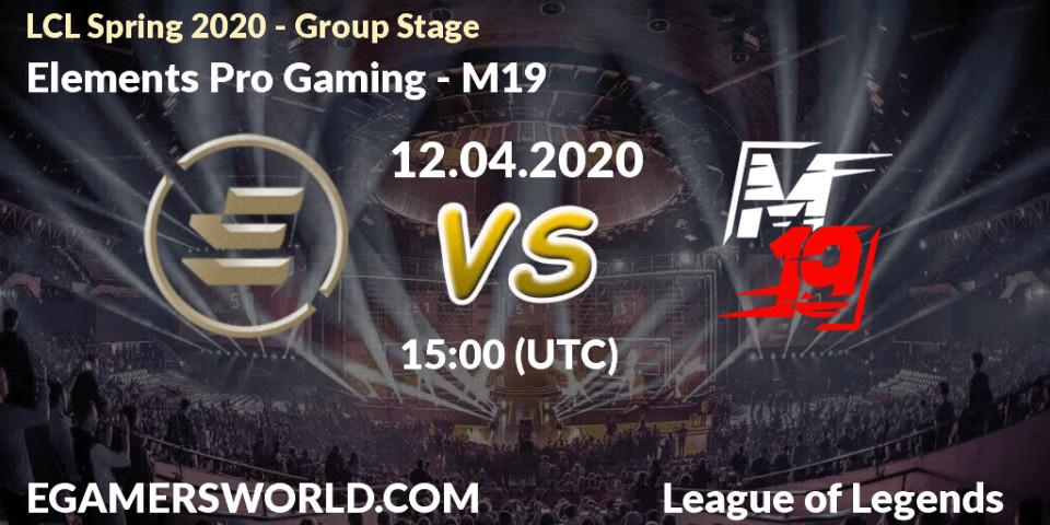 Elements Pro Gaming vs M19: Betting TIp, Match Prediction. 12.04.20. LoL, LCL Spring 2020 - Group Stage