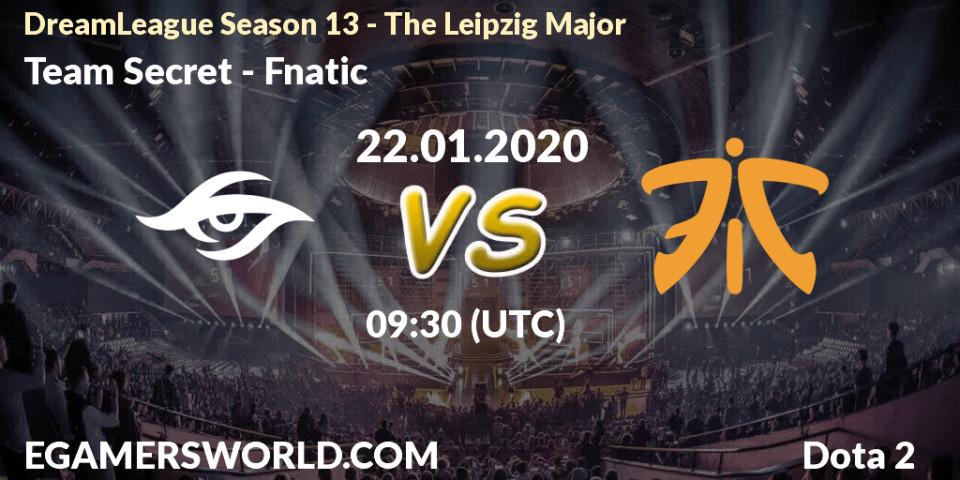 Team Secret vs Fnatic: Betting TIp, Match Prediction. 22.01.20. Dota 2, DreamLeague Season 13 - The Leipzig Major