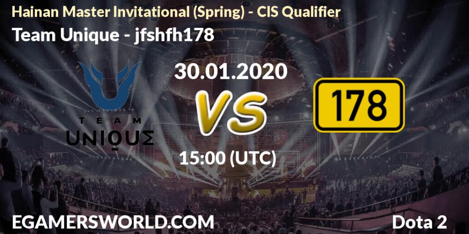 Team Unique vs jfshfh178: Betting TIp, Match Prediction. 30.01.20. Dota 2, Hainan Master Invitational (Spring) - CIS Qualifier