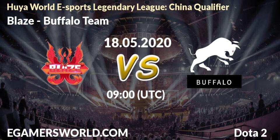 Blaze vs Buffalo Team: Betting TIp, Match Prediction. 18.05.20. Dota 2, Huya World E-sports Legendary League: China Qualifier