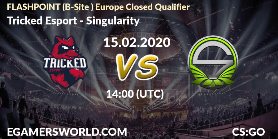 Tricked Esport vs Singularity: Betting TIp, Match Prediction. 15.02.20. CS2 (CS:GO), FLASHPOINT Europe Closed Qualifier