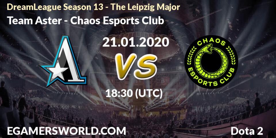 Team Aster vs Chaos Esports Club: Betting TIp, Match Prediction. 21.01.20. Dota 2, DreamLeague Season 13 - The Leipzig Major