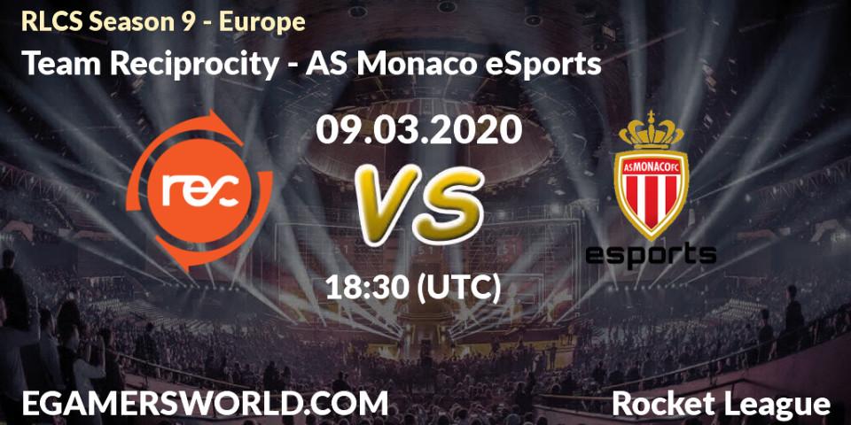 Team Reciprocity vs AS Monaco eSports: Betting TIp, Match Prediction. 09.03.20. Rocket League, RLCS Season 9 - Europe