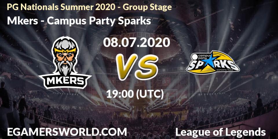Mkers vs Campus Party Sparks: Betting TIp, Match Prediction. 08.07.20. LoL, PG Nationals Summer 2020 - Group Stage