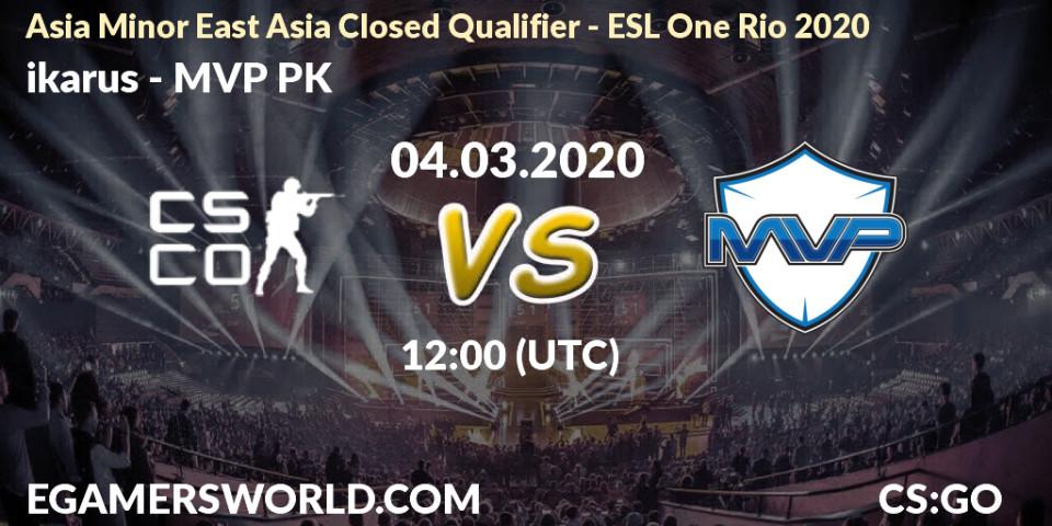 ikarus vs MVP PK: Betting TIp, Match Prediction. 04.03.20. CS2 (CS:GO), Asia Minor East Asia Closed Qualifier - ESL One Rio 2020