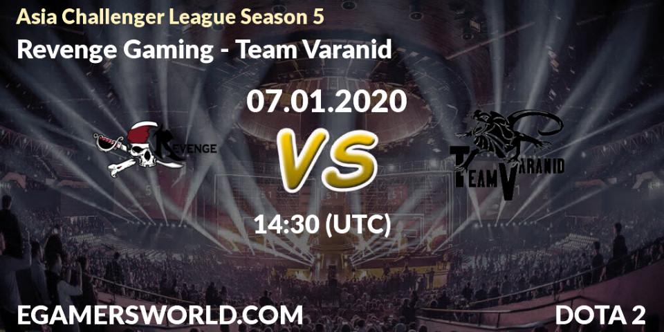 Revenge Gaming vs Team Varanid: Betting TIp, Match Prediction. 07.01.20. Dota 2, Asia Challenger League Season 5