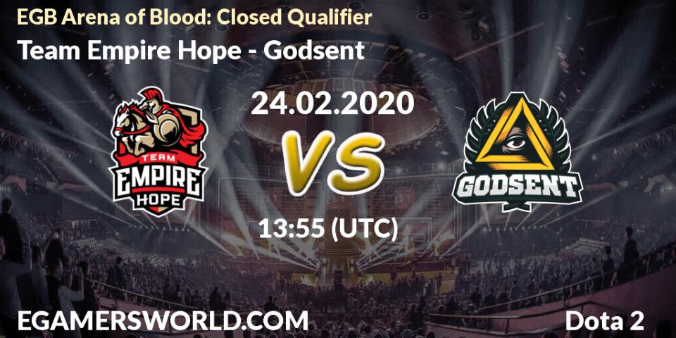 Team Empire Hope vs Godsent: Betting TIp, Match Prediction. 24.02.20. Dota 2, EGB Arena of Blood: Closed Qualifier