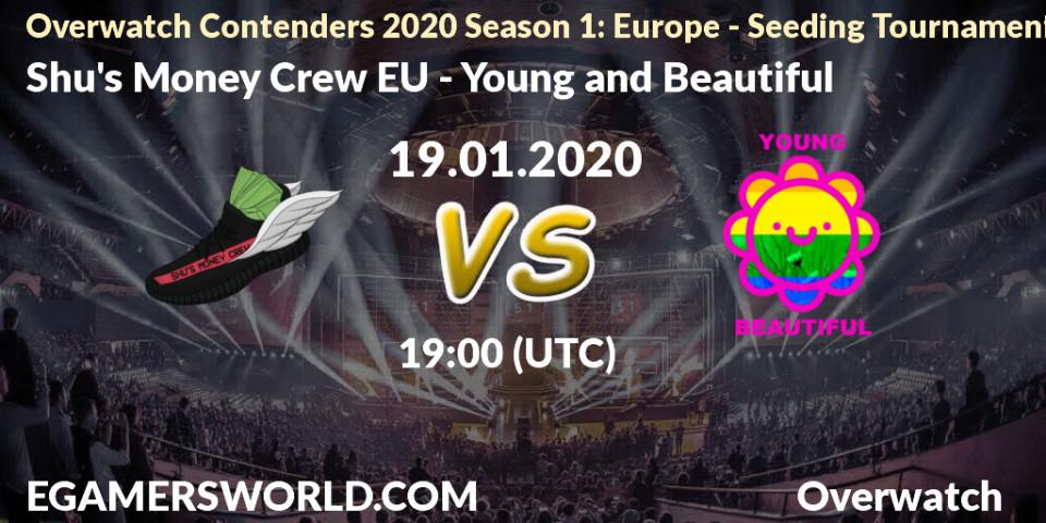 Shu's Money Crew EU vs Young and Beautiful: Betting TIp, Match Prediction. 19.01.20. Overwatch, Overwatch Contenders 2020 Season 1: Europe - Seeding Tournament