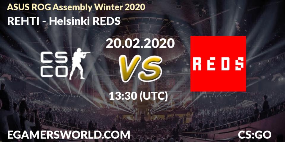 REHTI vs Helsinki REDS: Betting TIp, Match Prediction. 20.02.20. CS2 (CS:GO), ASUS ROG Assembly Winter 2020