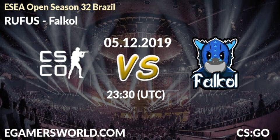 RUFUS vs Falkol: Betting TIp, Match Prediction. 06.12.19. CS2 (CS:GO), ESEA Open Season 32 Brazil