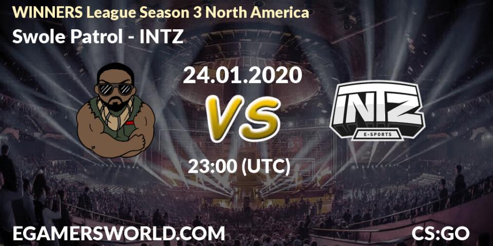 Swole Patrol vs INTZ: Betting TIp, Match Prediction. 25.01.20. CS2 (CS:GO), WINNERS League Season 3 North America