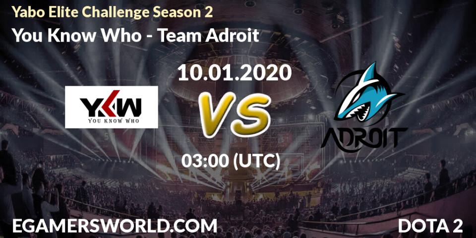 You Know Who vs Team Adroit: Betting TIp, Match Prediction. 10.01.20. Dota 2, Yabo Elite Challenge Season 2