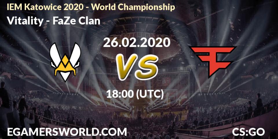 Vitality vs FaZe Clan: Betting TIp, Match Prediction. 26.02.20. CS2 (CS:GO), IEM Katowice 2020 