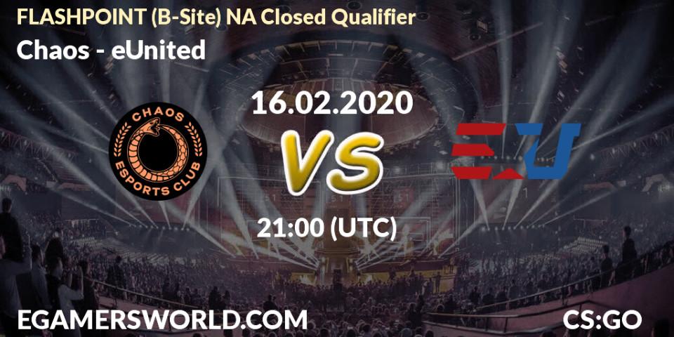 Chaos vs eUnited: Betting TIp, Match Prediction. 16.02.20. CS2 (CS:GO), FLASHPOINT North America Closed Qualifier