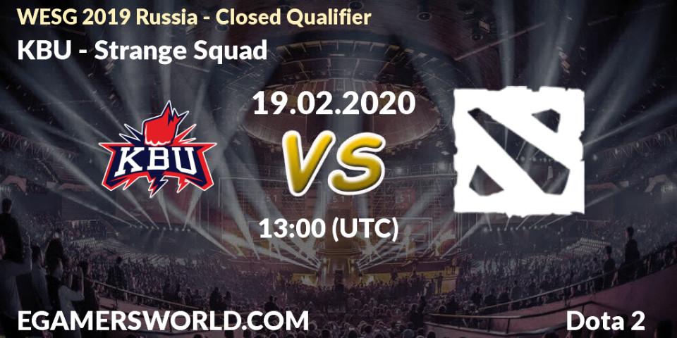 KBU vs Strange Squad: Betting TIp, Match Prediction. 19.02.20. Dota 2, WESG 2019 Russia - Closed Qualifier