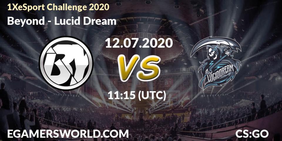 Beyond vs Lucid Dream: Betting TIp, Match Prediction. 12.07.20. CS2 (CS:GO), 1XeSport Challenge 2020