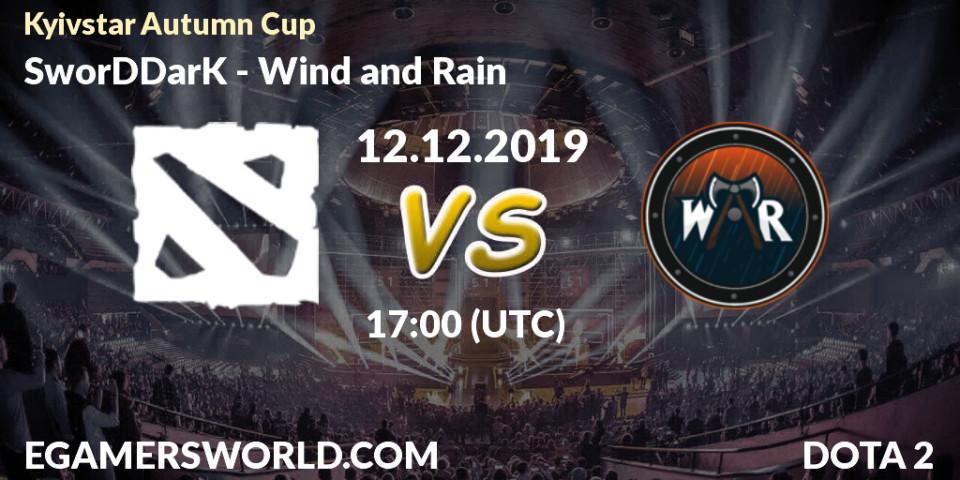 SworDDarK vs Wind and Rain: Betting TIp, Match Prediction. 12.12.19. Dota 2, Kyivstar Autumn Cup