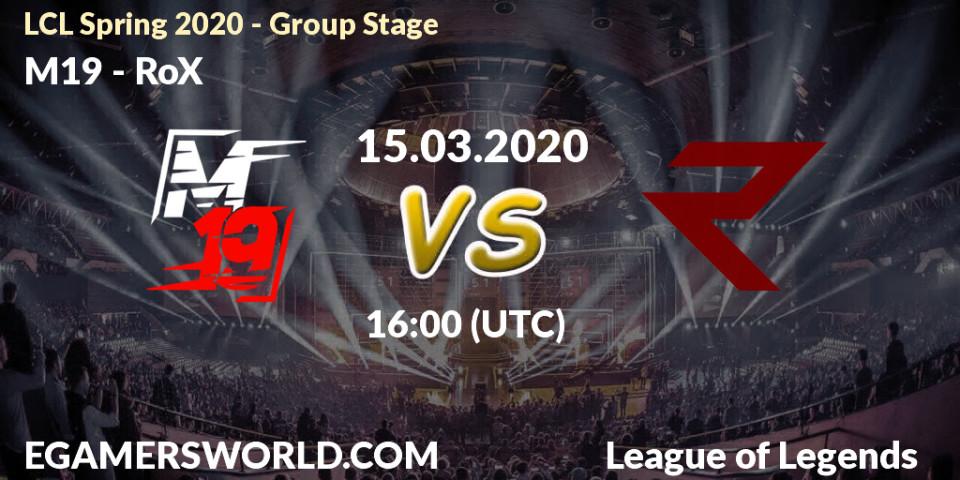 M19 vs RoX: Betting TIp, Match Prediction. 15.03.20. LoL, LCL Spring 2020 - Group Stage