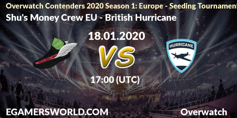 Shu's Money Crew EU vs British Hurricane: Betting TIp, Match Prediction. 18.01.20. Overwatch, Overwatch Contenders 2020 Season 1: Europe - Seeding Tournament
