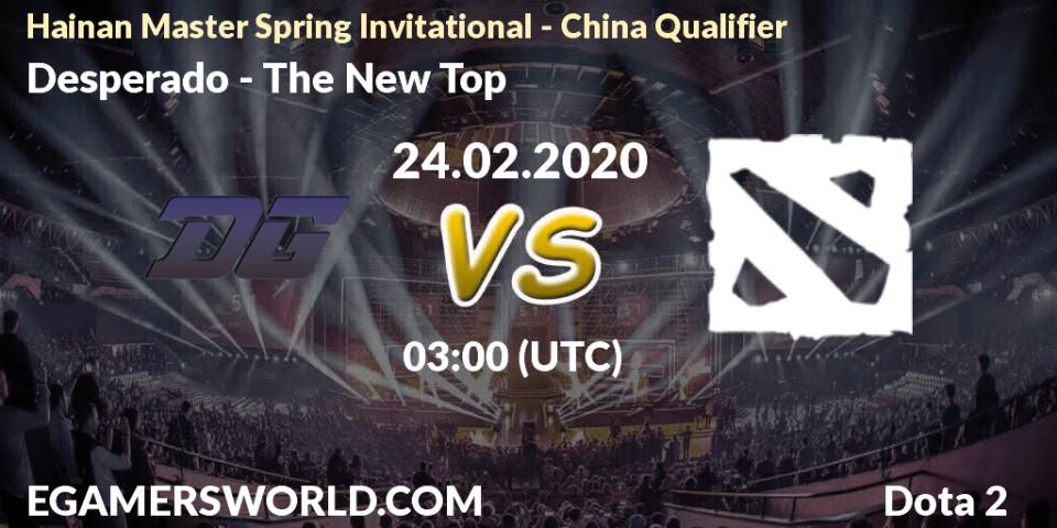 Desperado vs The New Top: Betting TIp, Match Prediction. 24.02.20. Dota 2, Hainan Master Spring Invitational - China Qualifier