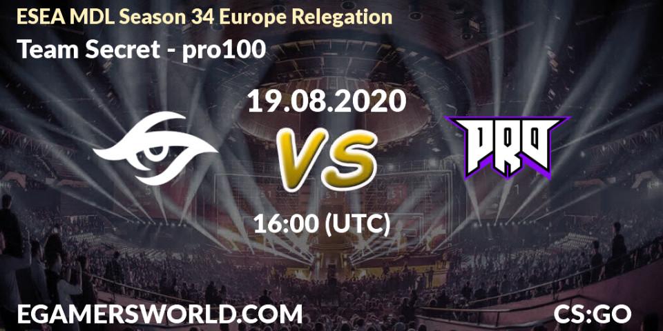 Team Secret vs pro100: Betting TIp, Match Prediction. 19.08.20. CS2 (CS:GO), ESEA MDL Season 34 Europe Relegation