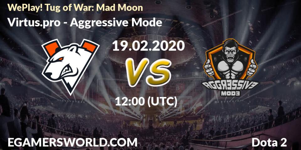 Virtus.pro vs Aggressive Mode: Betting TIp, Match Prediction. 19.02.20. Dota 2, WePlay! Tug of War: Mad Moon