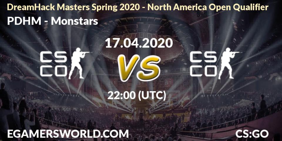 PDHM vs Monstars: Betting TIp, Match Prediction. 17.04.20. CS2 (CS:GO), DreamHack Masters Spring 2020 - North America Open Qualifier